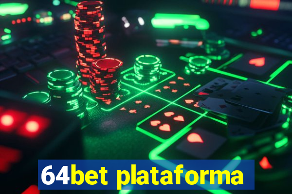 64bet plataforma